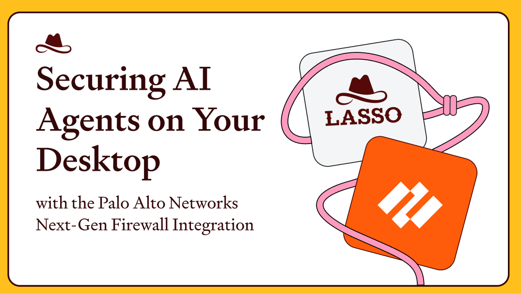 Securing Desktop AI Agents with Palo Alto Networks Next-Generation Firewall Integration