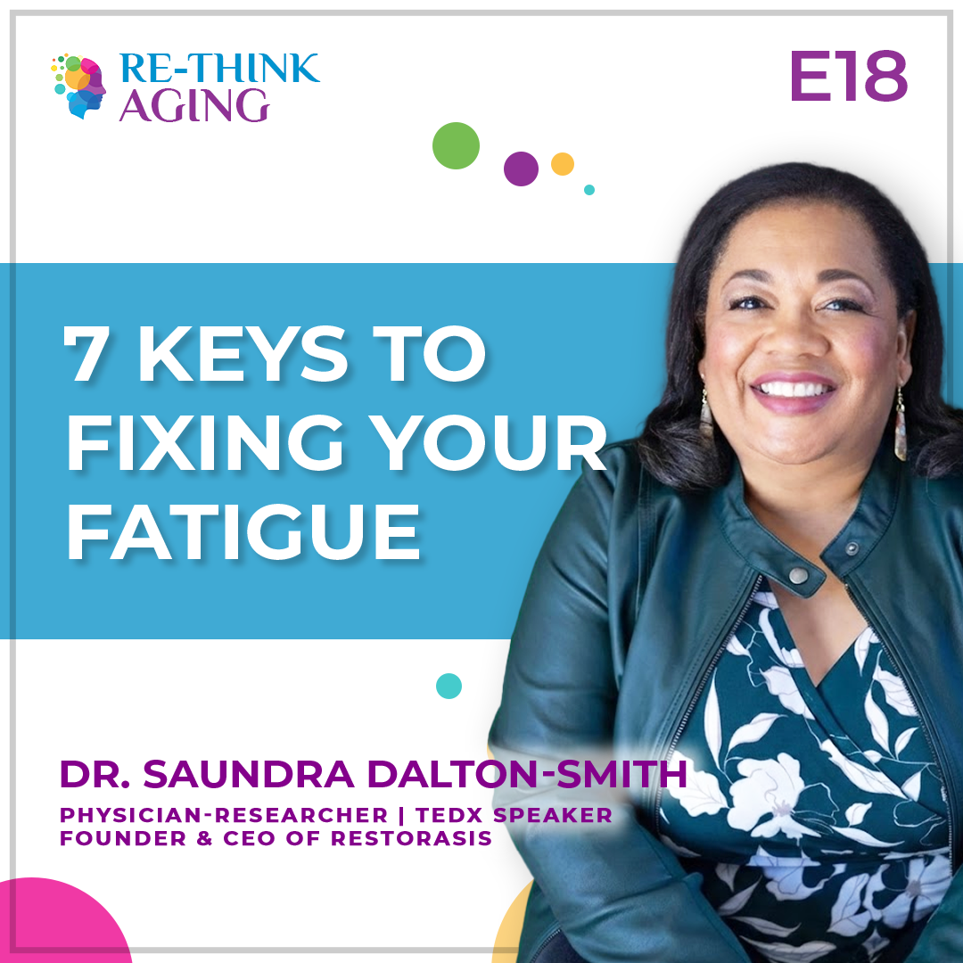 E18: Dr. Saundra Dalton-Smith: If Sleep Isn’t Fixing Your Fatigue, Watch This