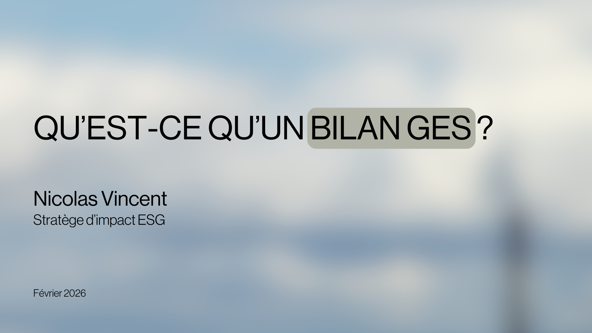 Qu’est-ce qu’un bilan GES