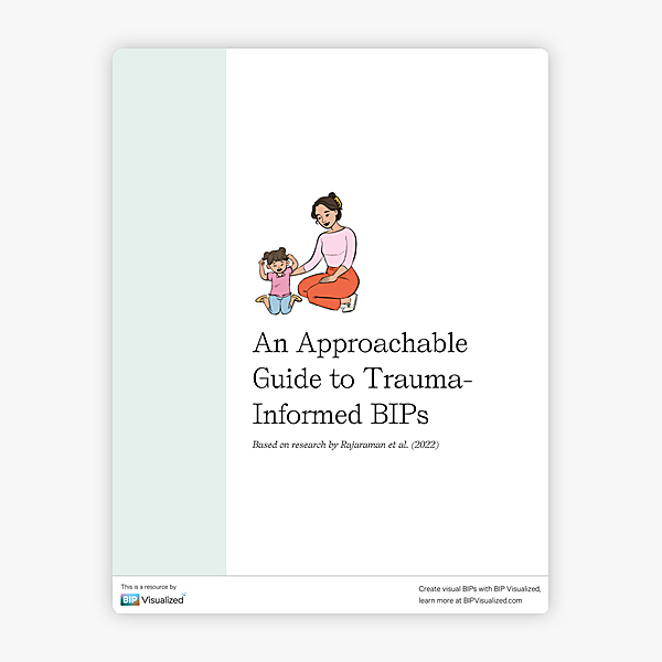 An Approachable Guide to Trauma-Informed BIPs behavior support resource
