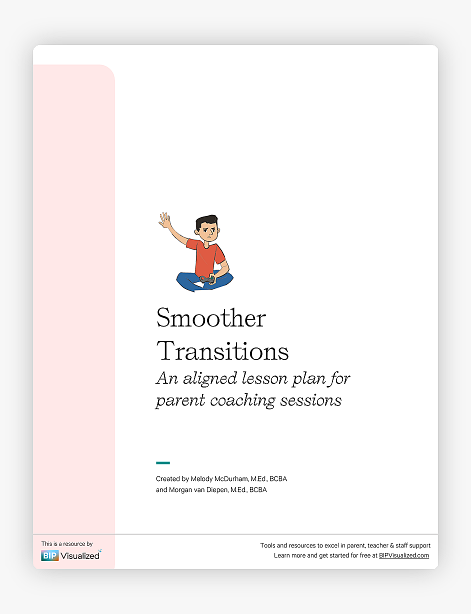 Smoother Transitions ~ Parent Coaching Lesson Plan