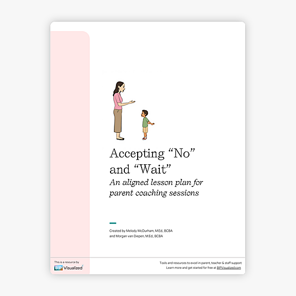 Accepting “No” and “Wait” ~ Parent Coaching Lesson Plan behavior support resource