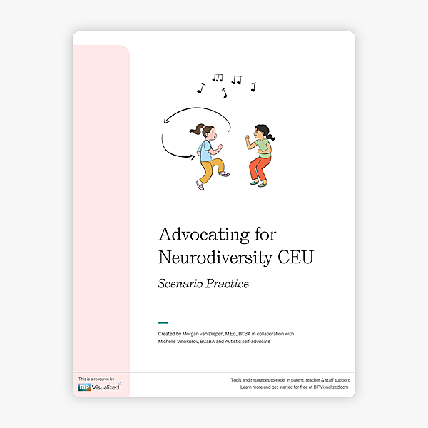 Scenario Practice for Advocating for Neurodiversity CEU behavior support resource