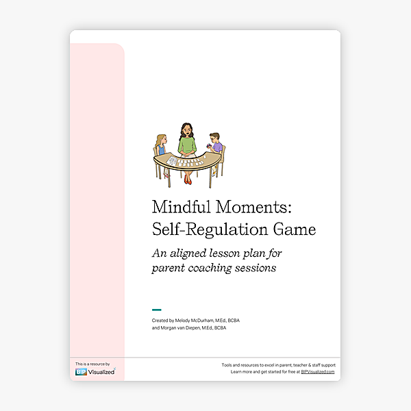 Mindful Moments Game ~ Parent Coaching Lesson Plan behavior support resource