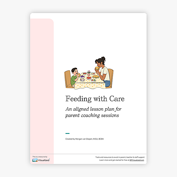 Feeding with Care ~ Parent Coaching Lesson Plan behavior support resource