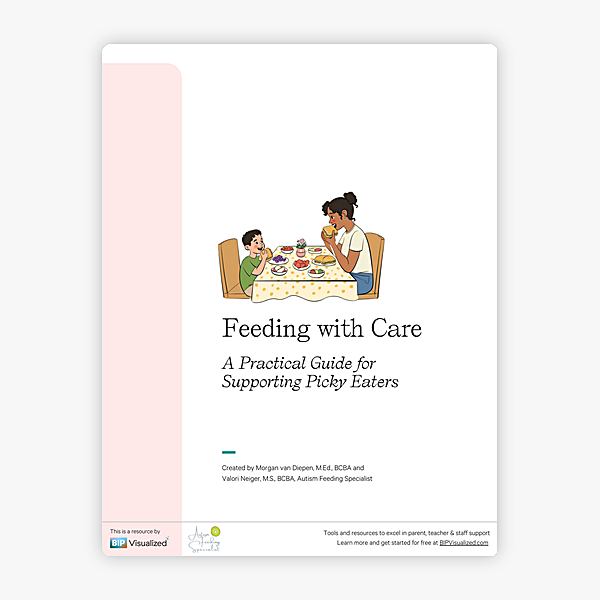 Feeding with Care: A Practical Guide for Supporting Picky Eaters behavior support resource