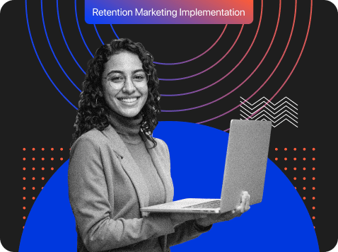 How To Do Retention Marketing Right For Your Brand? [Step-by-Step]