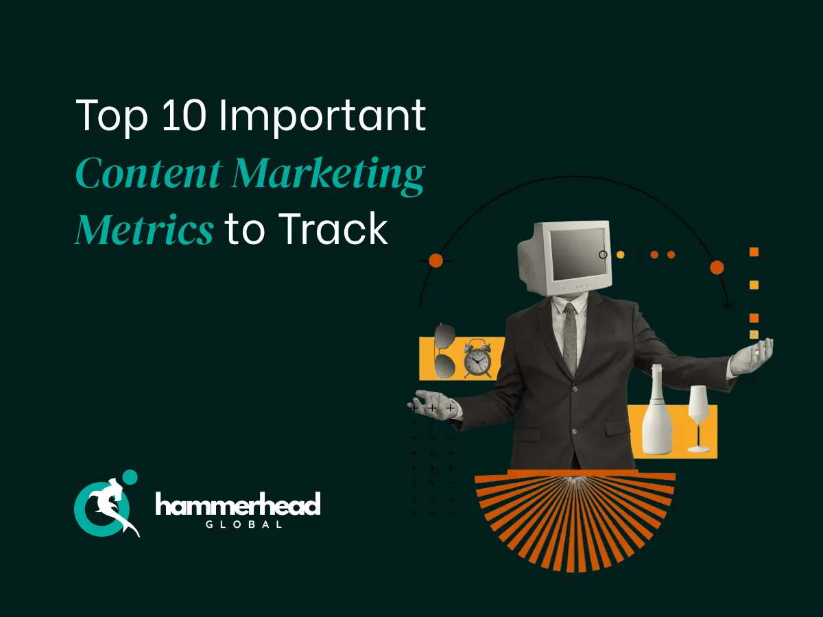 Important Content Marketing Metrics