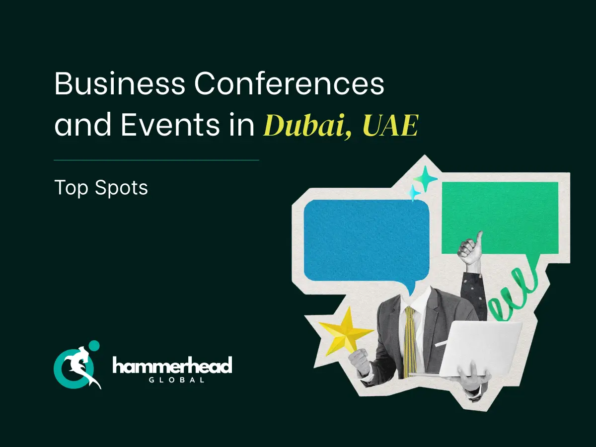 Why Dubai Is the Ideal Global Destination for International Conferences