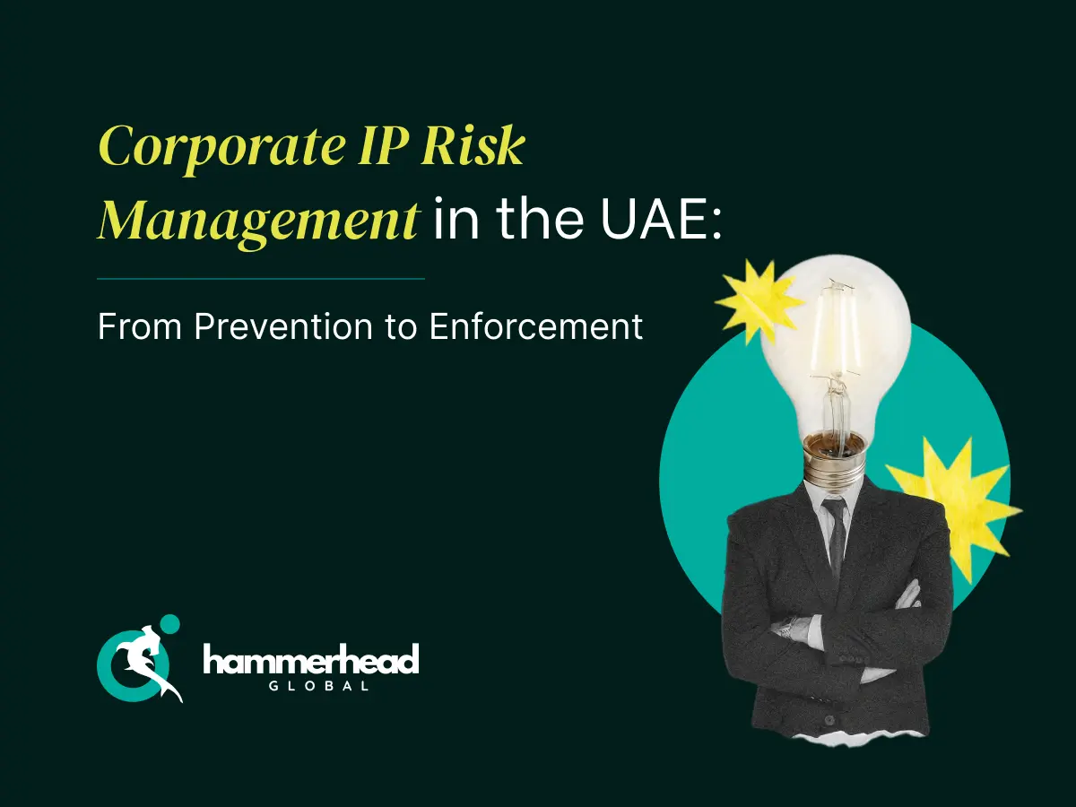 Corporate IP Risk Management in UAE