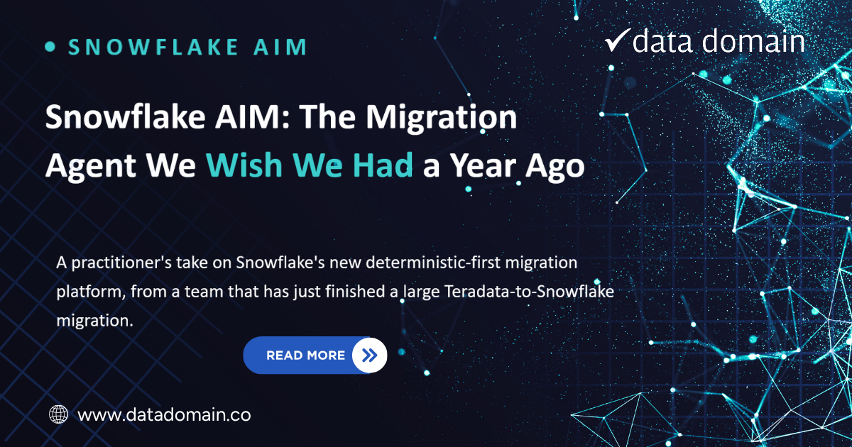 Snowflake AIM: The Migration Agent We Wish We Had a Year Ago