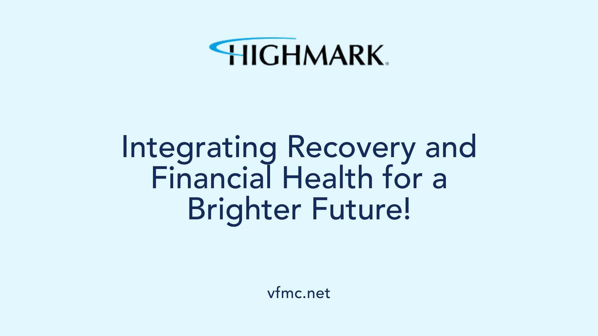 Integrating Recovery and Financial Health for a Brighter Future!