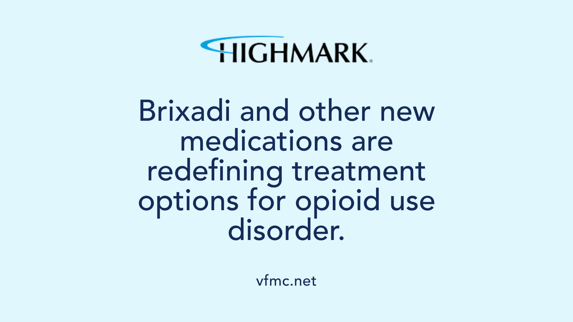 Brixadi and other new medications are redefining treatment options for opioid use disorder.