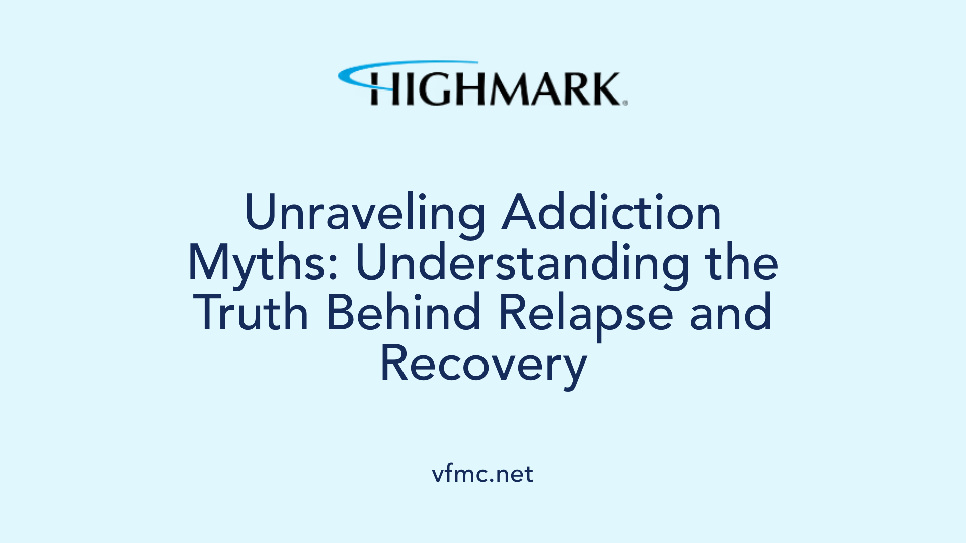 Unraveling Addiction Myths: Understanding the Truth Behind Relapse and Recovery