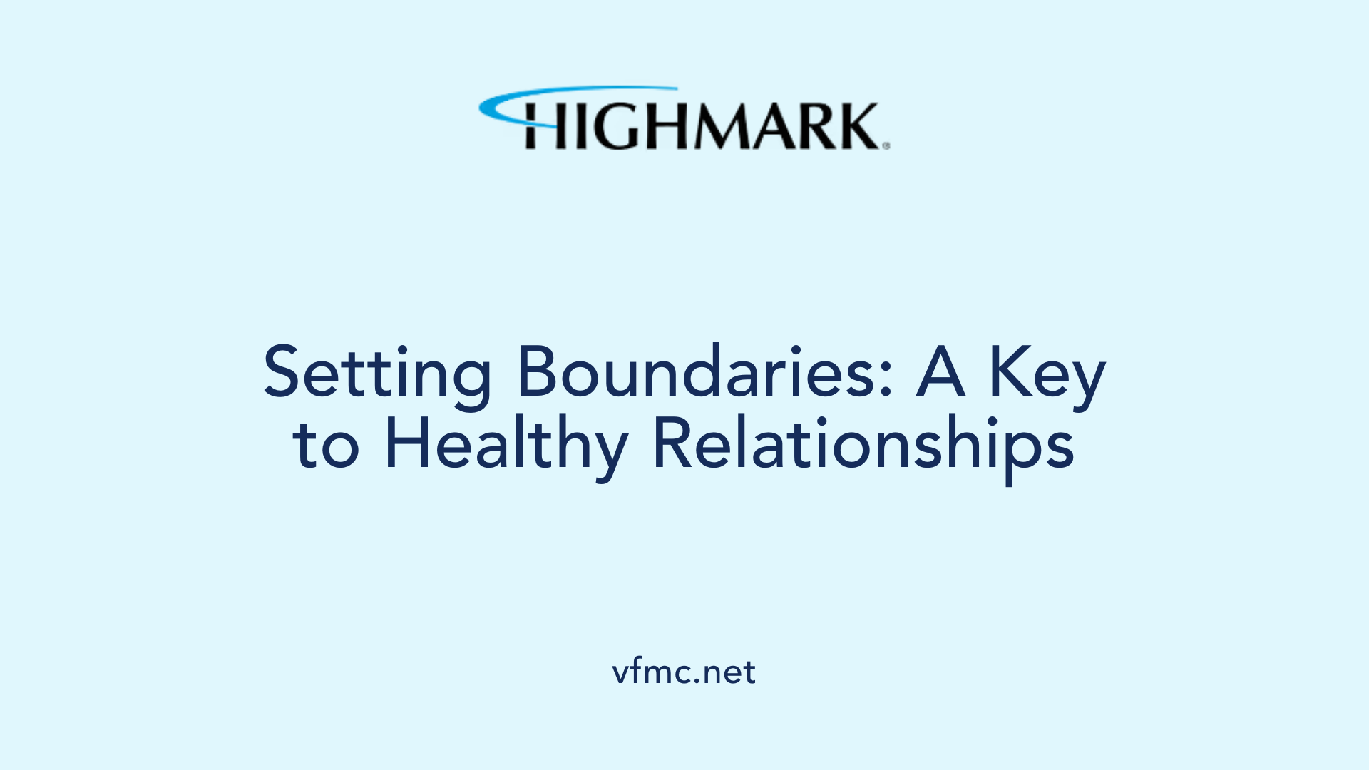 Setting Boundaries: A Key to Healthy Relationships