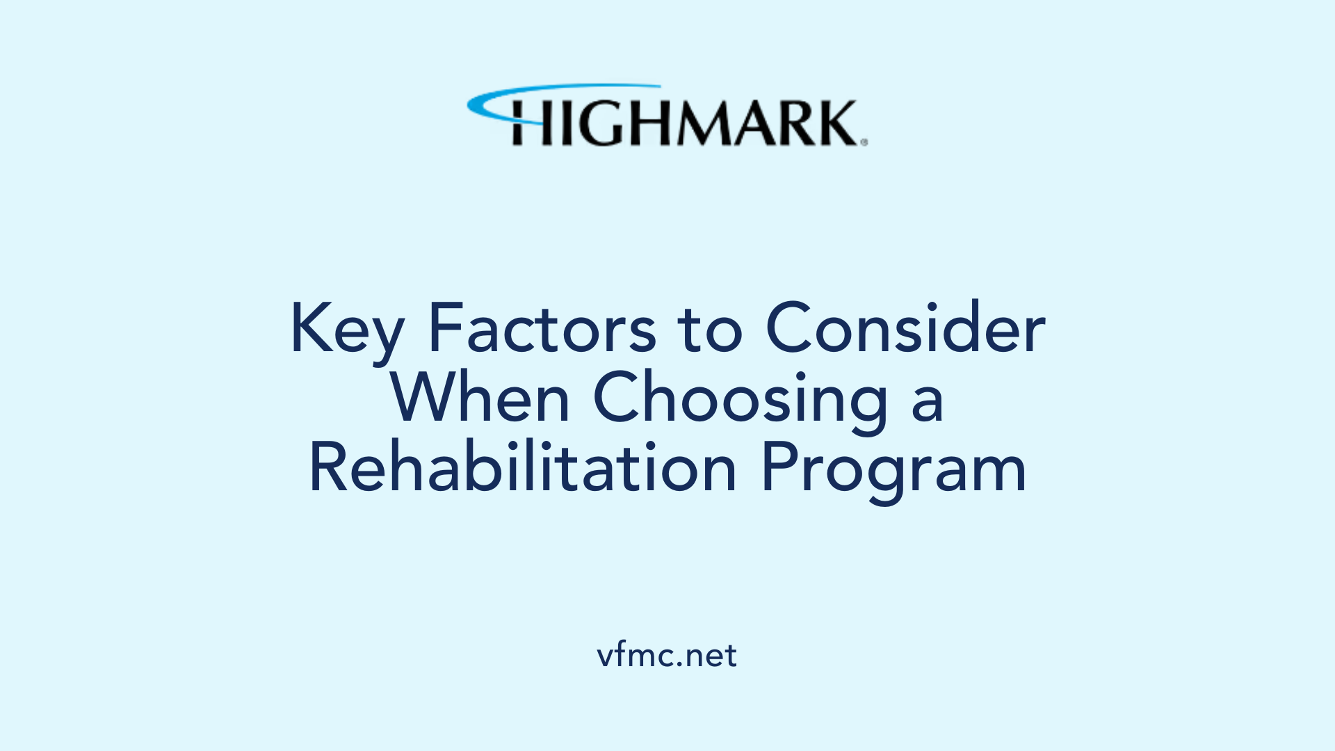 Key Factors to Consider When Choosing a Rehabilitation Program