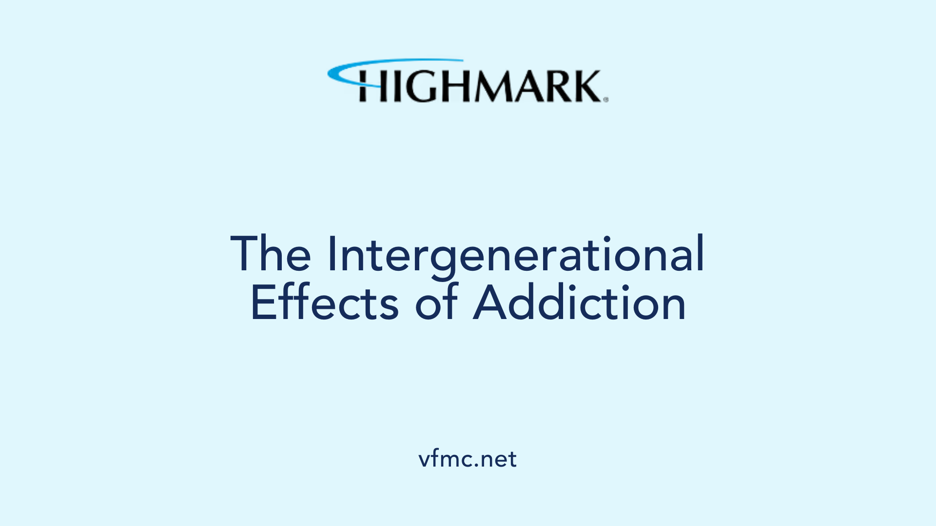 The Intergenerational Effects of Addiction