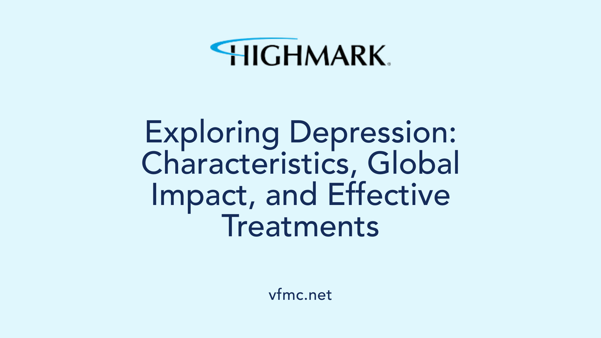 Exploring Depression: Characteristics, Global Impact, and Effective Treatments