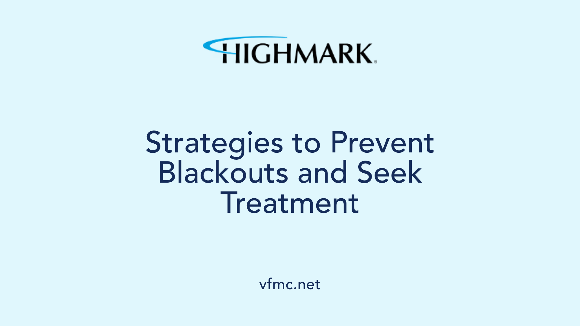 Strategies to Prevent Blackouts and Seek Treatment