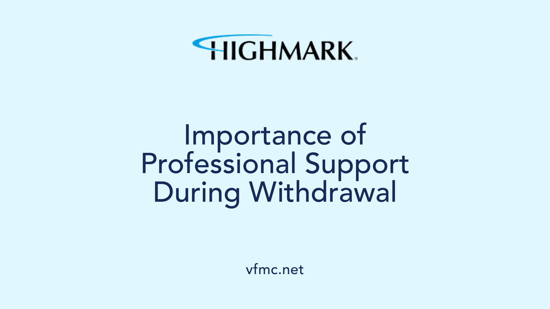 Importance of Professional Support During Withdrawal