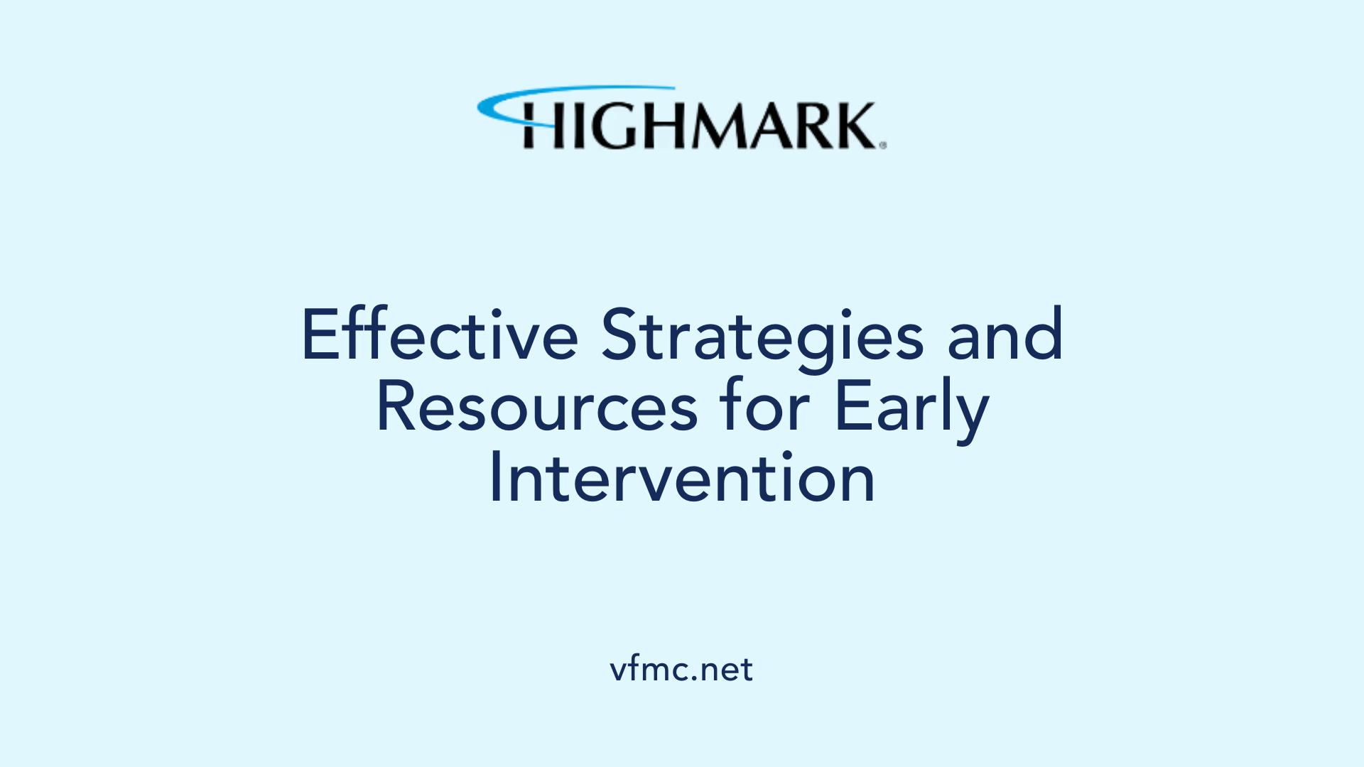 Effective Strategies and Resources for Early Intervention