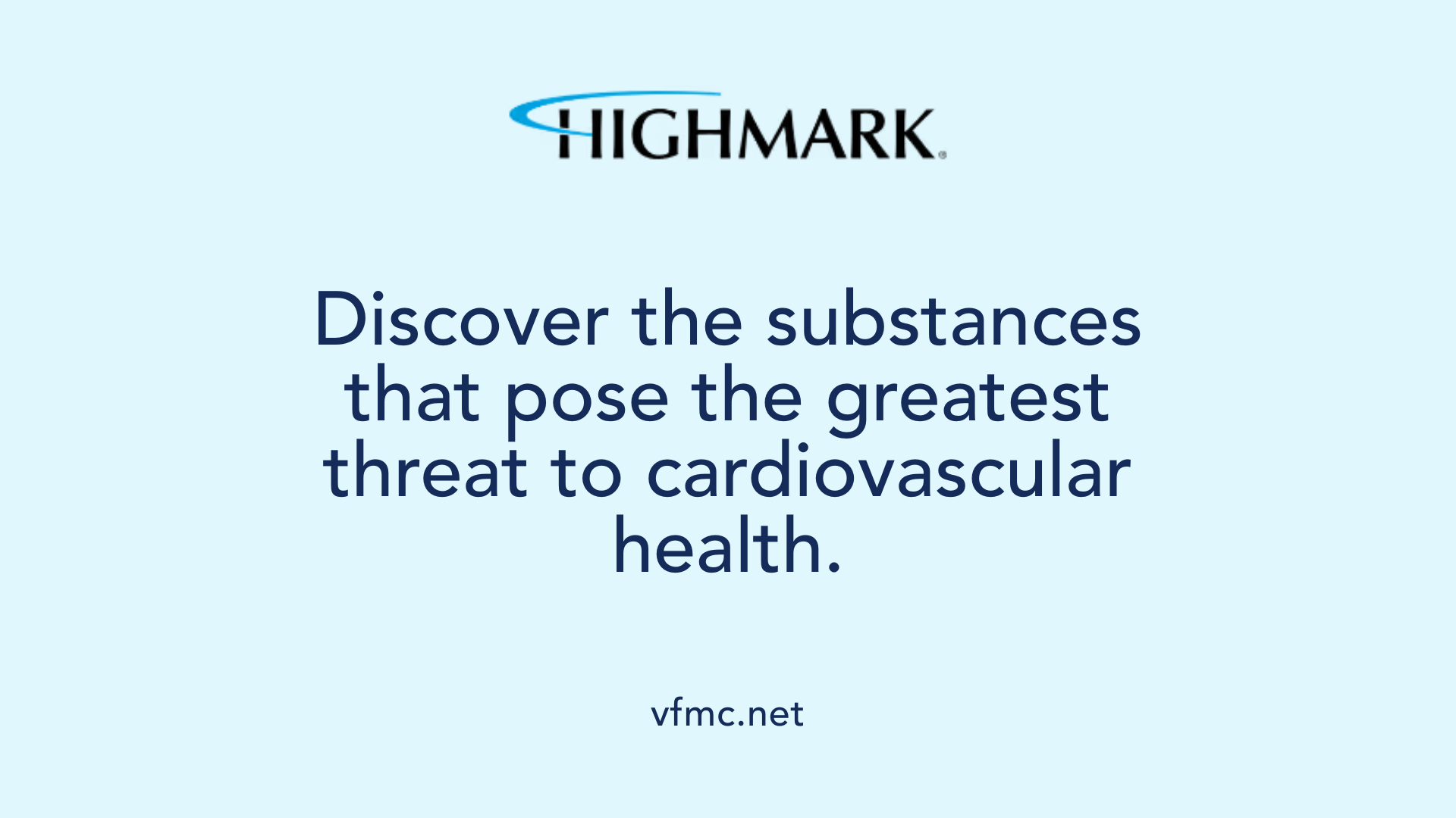 Discover the substances that pose the greatest threat to cardiovascular health.