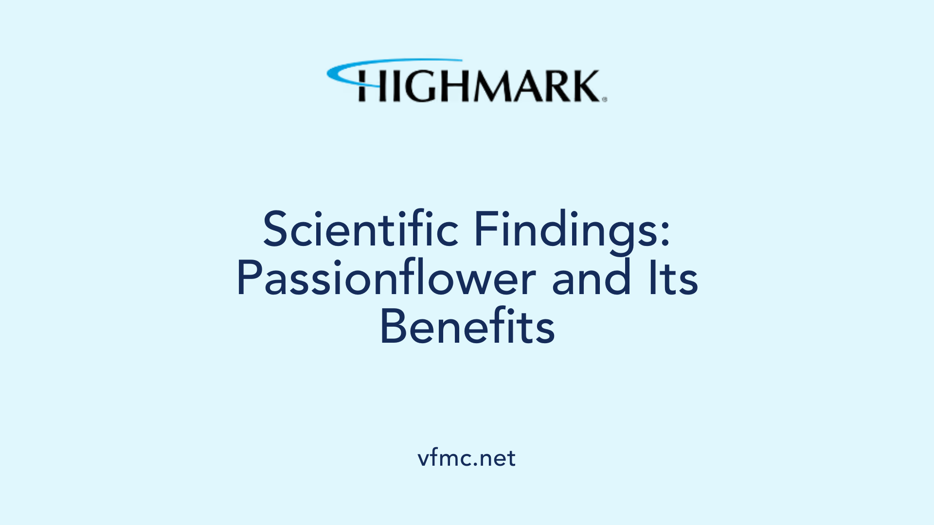 Scientific Findings: Passionflower and Its Benefits