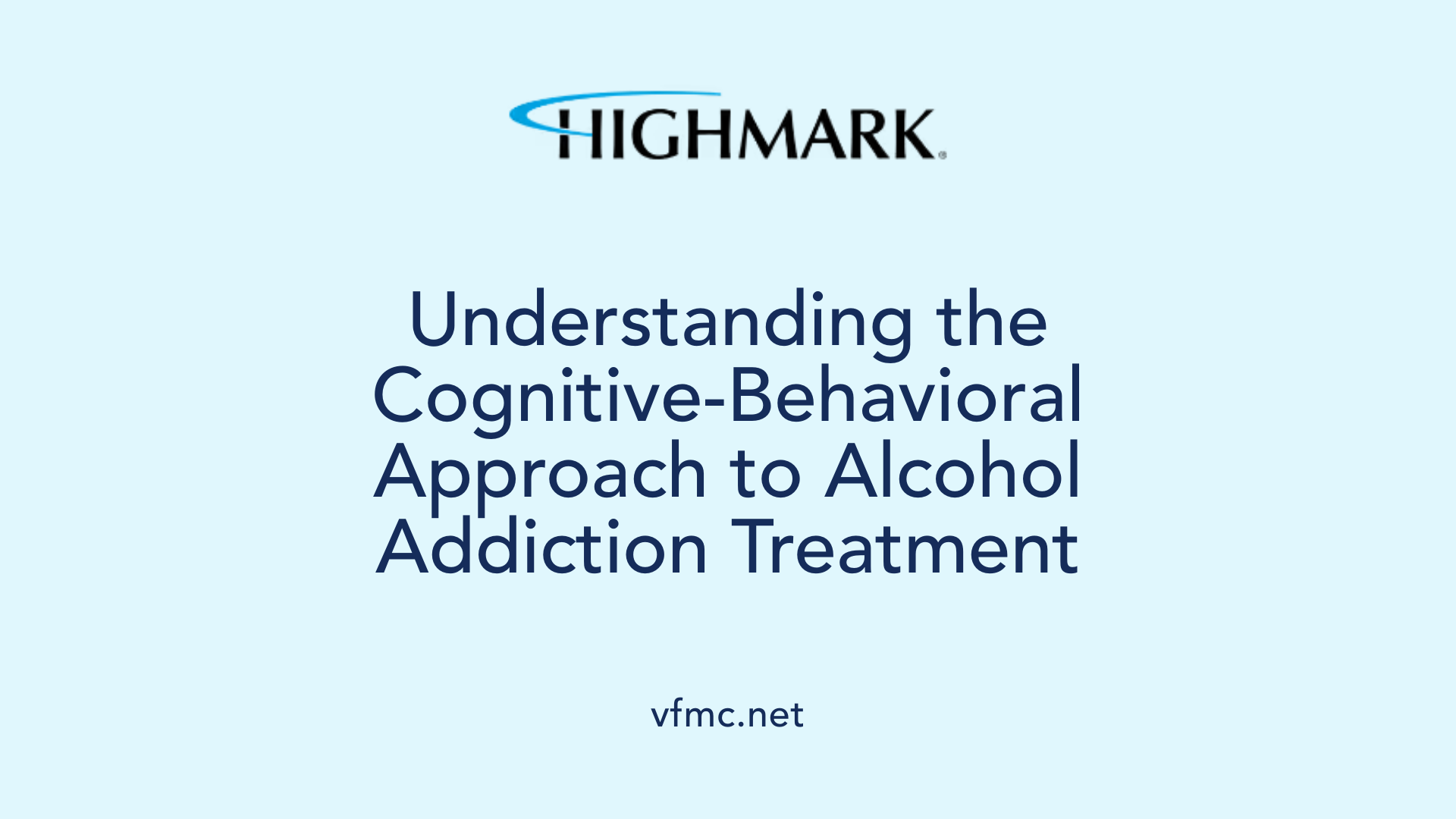 Understanding the Cognitive-Behavioral Approach to Alcohol Addiction Treatment