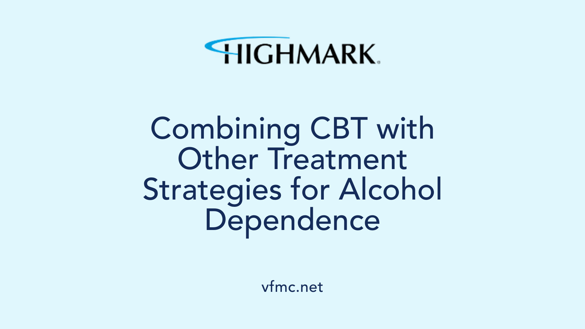 Combining CBT with Other Treatment Strategies for Alcohol Dependence