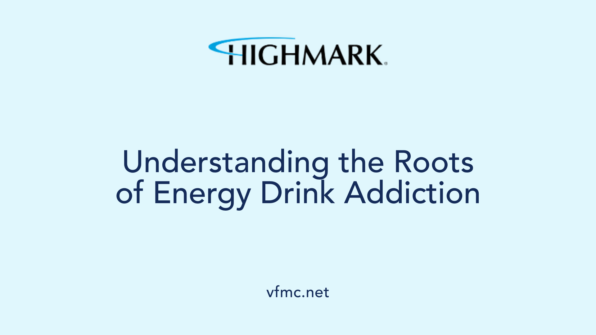 Understanding the Roots of Energy Drink Addiction