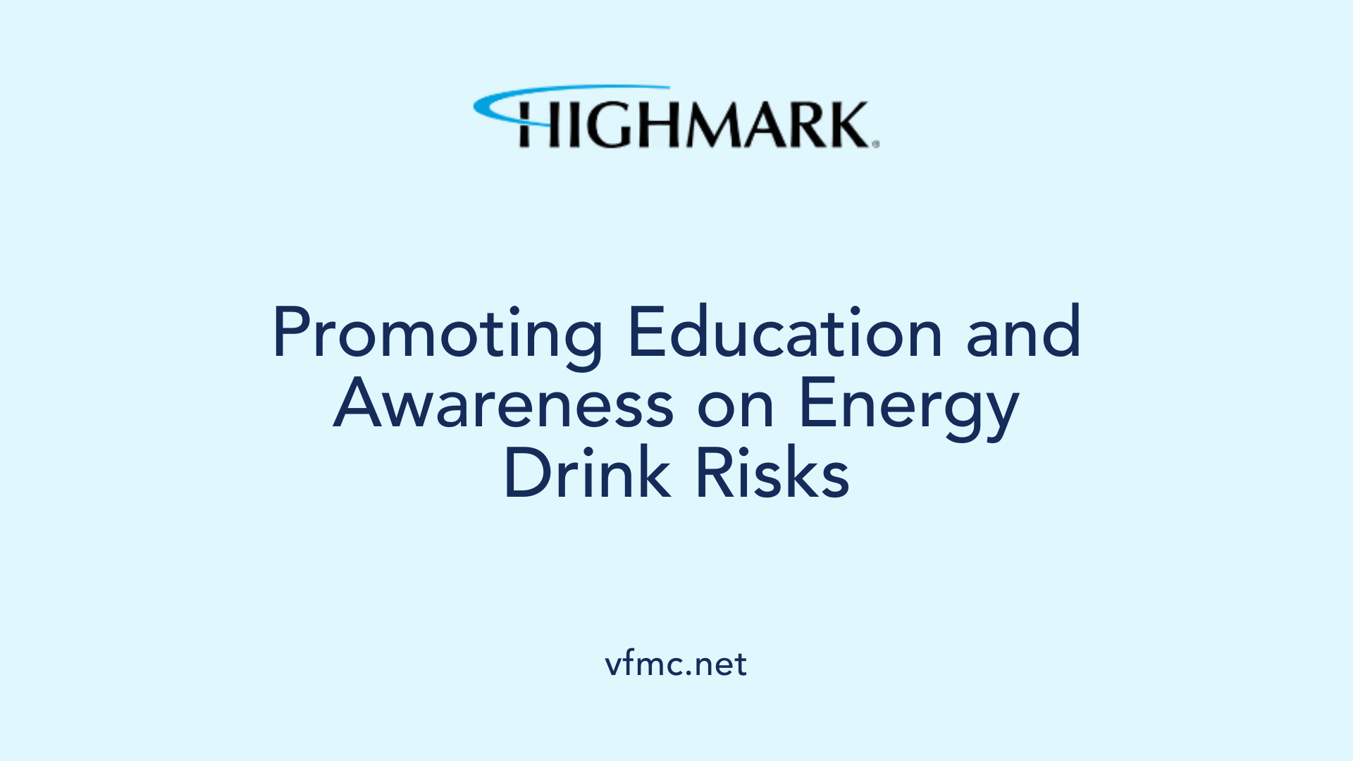 Promoting Education and Awareness on Energy Drink Risks