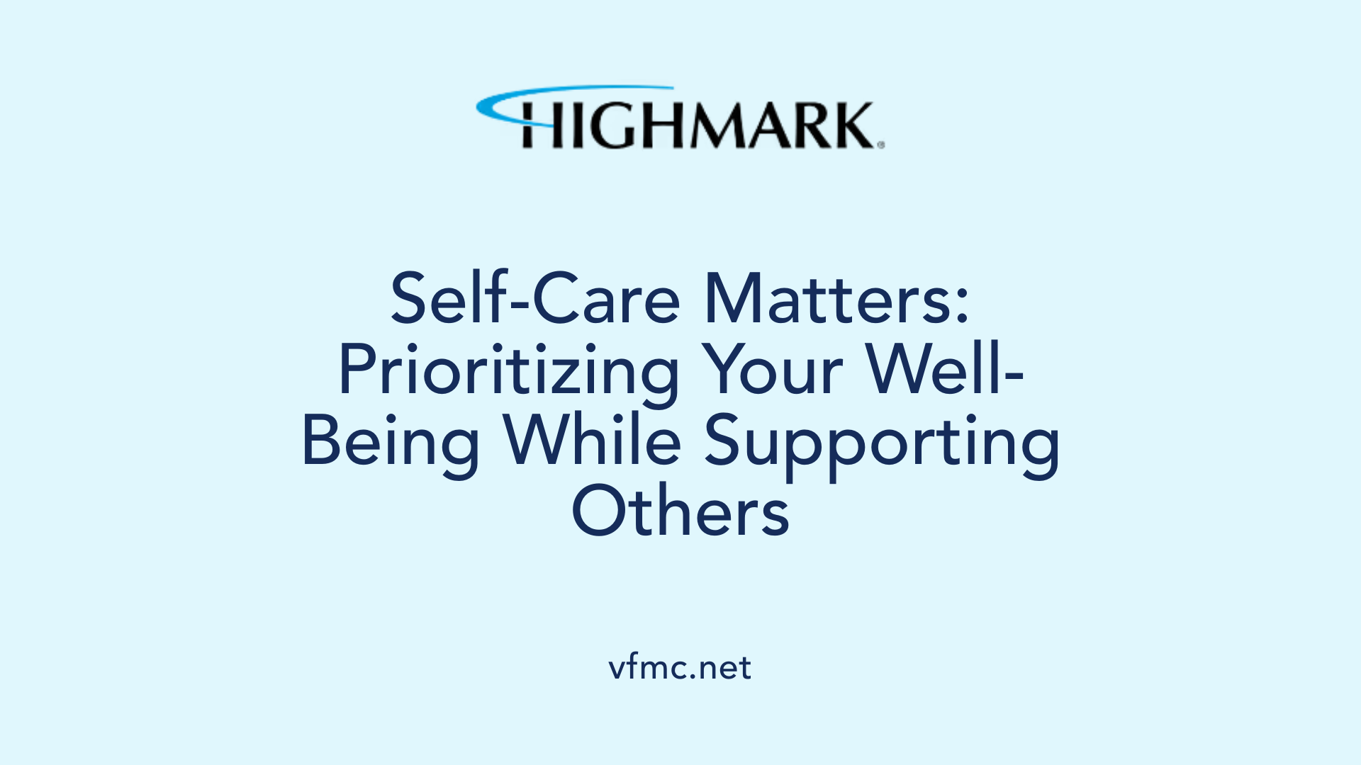 Self-Care Matters: Prioritizing Your Well-Being While Supporting Others