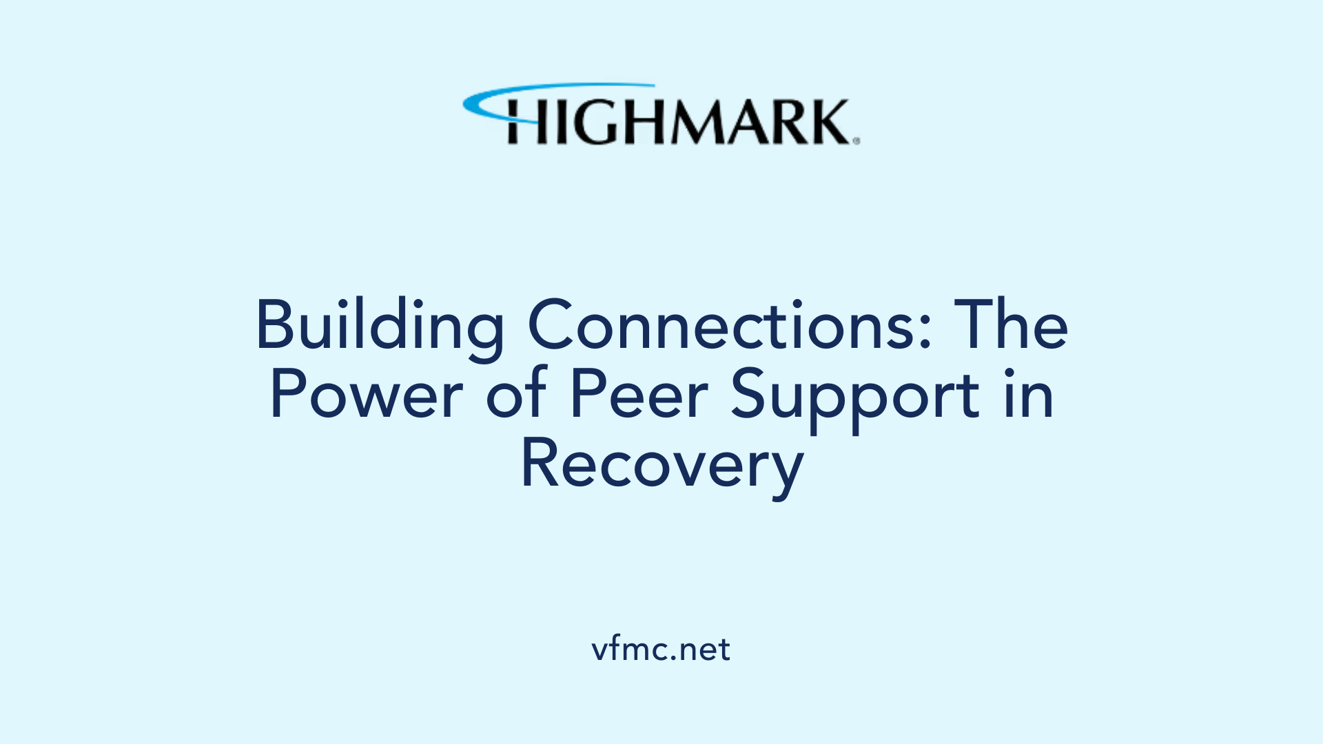 Building Connections: The Power of Peer Support in Recovery