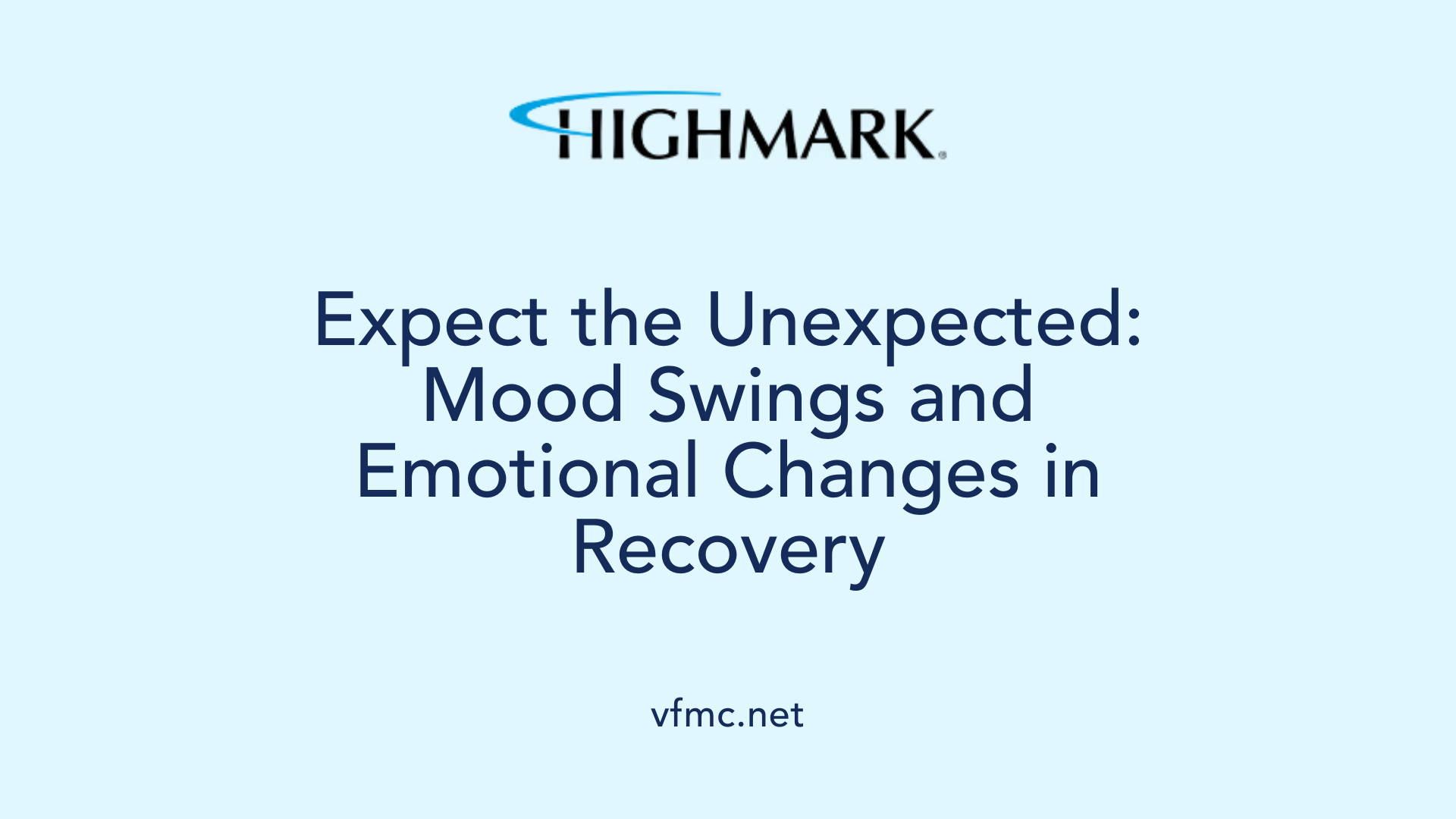 Expect the Unexpected: Mood Swings and Emotional Changes in Recovery
