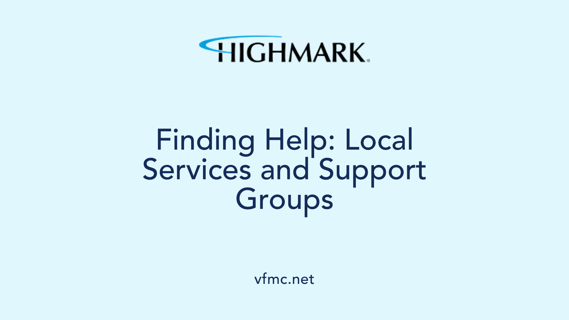 Finding Help: Local Services and Support Groups