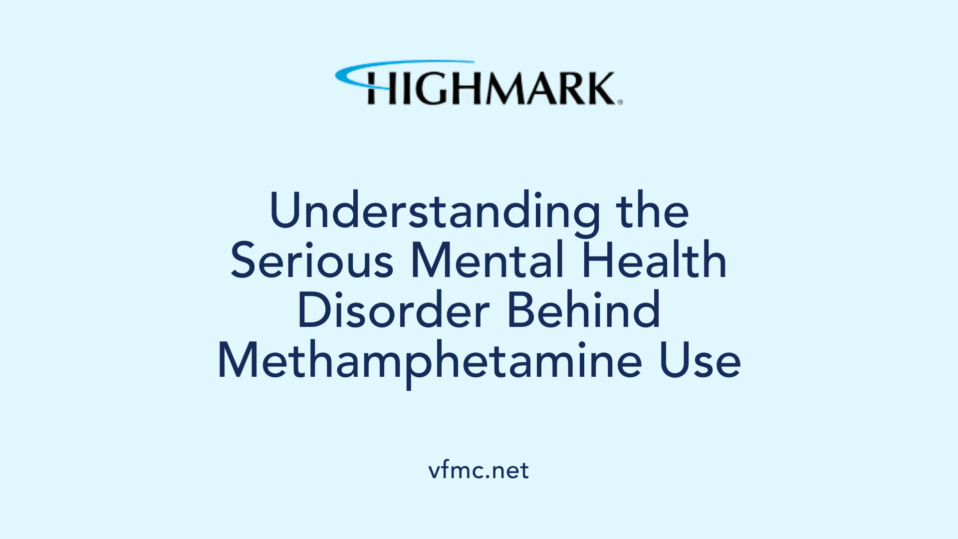 Understanding the Serious Mental Health Disorder Behind Methamphetamine Use