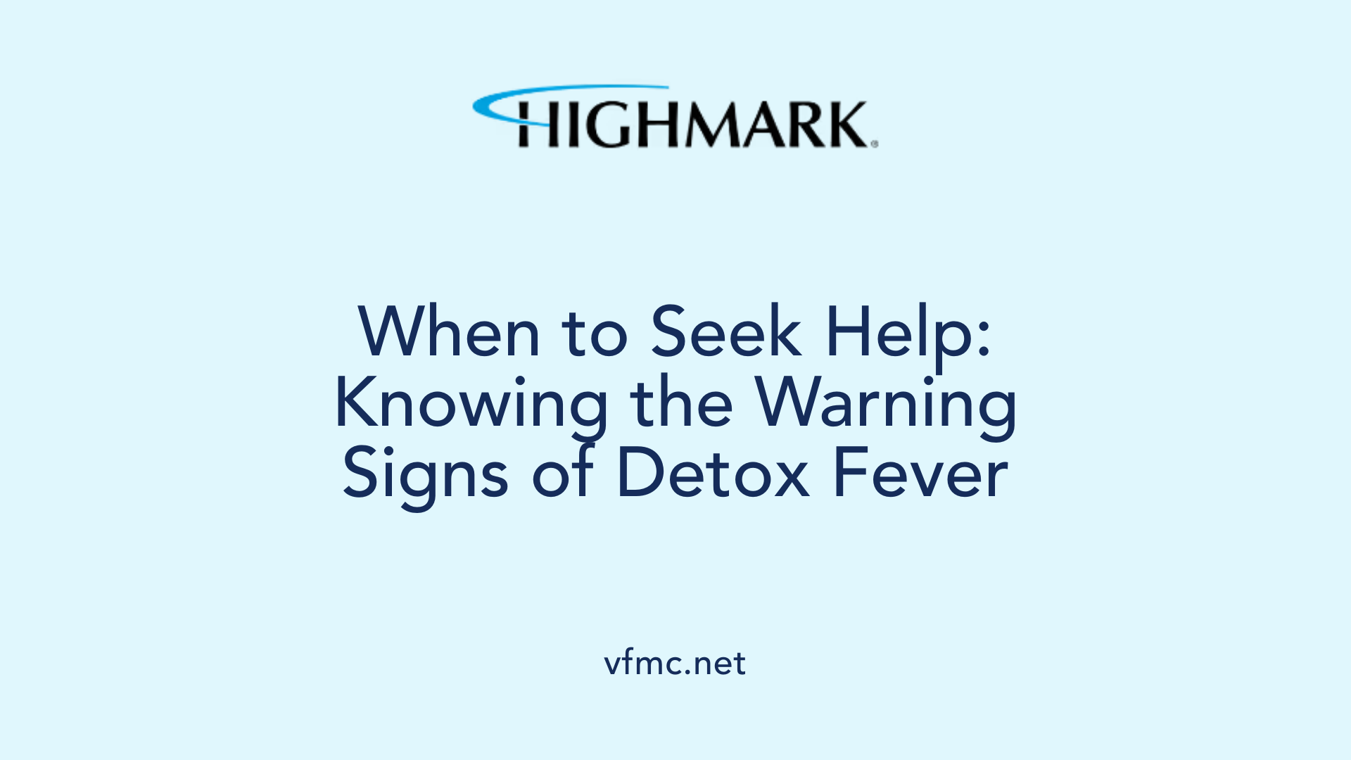 When to Seek Help: Knowing the Warning Signs of Detox Fever