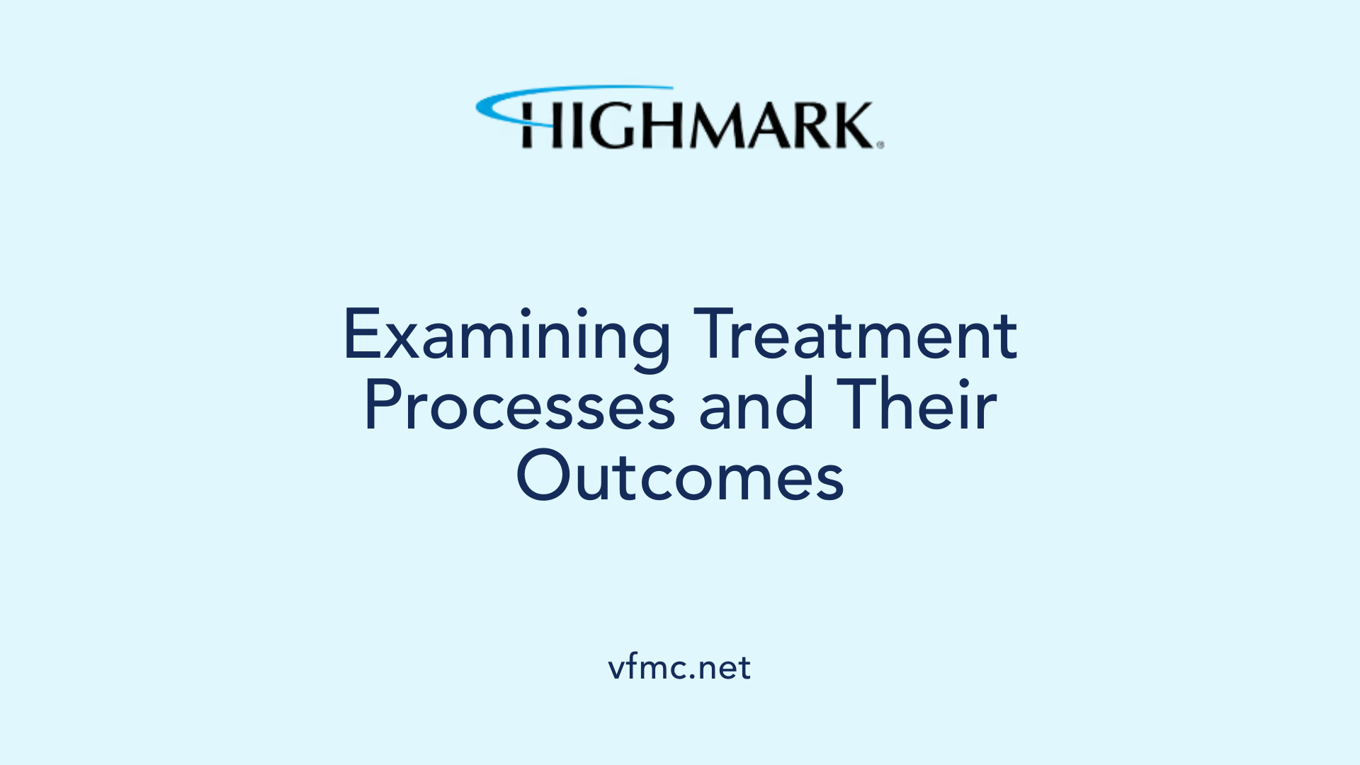 Examining Treatment Processes and Their Outcomes