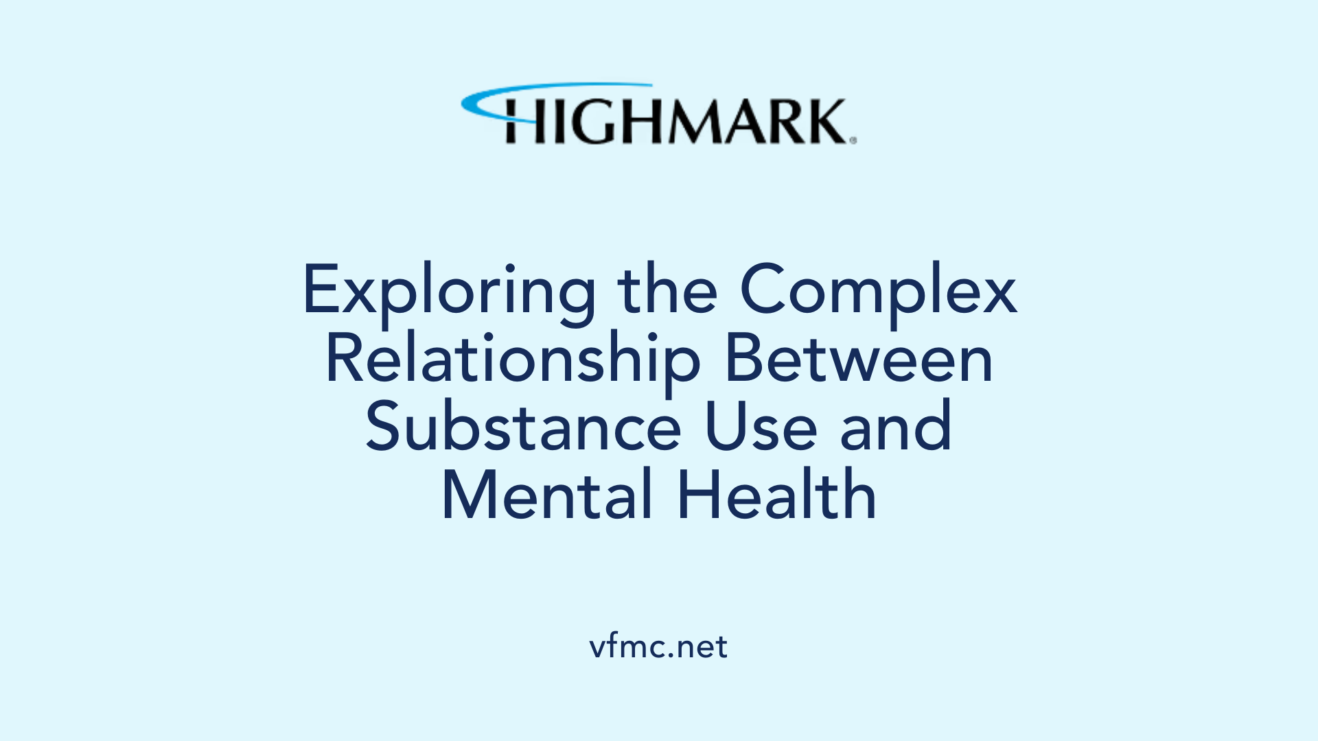 Exploring the Complex Relationship Between Substance Use and Mental Health