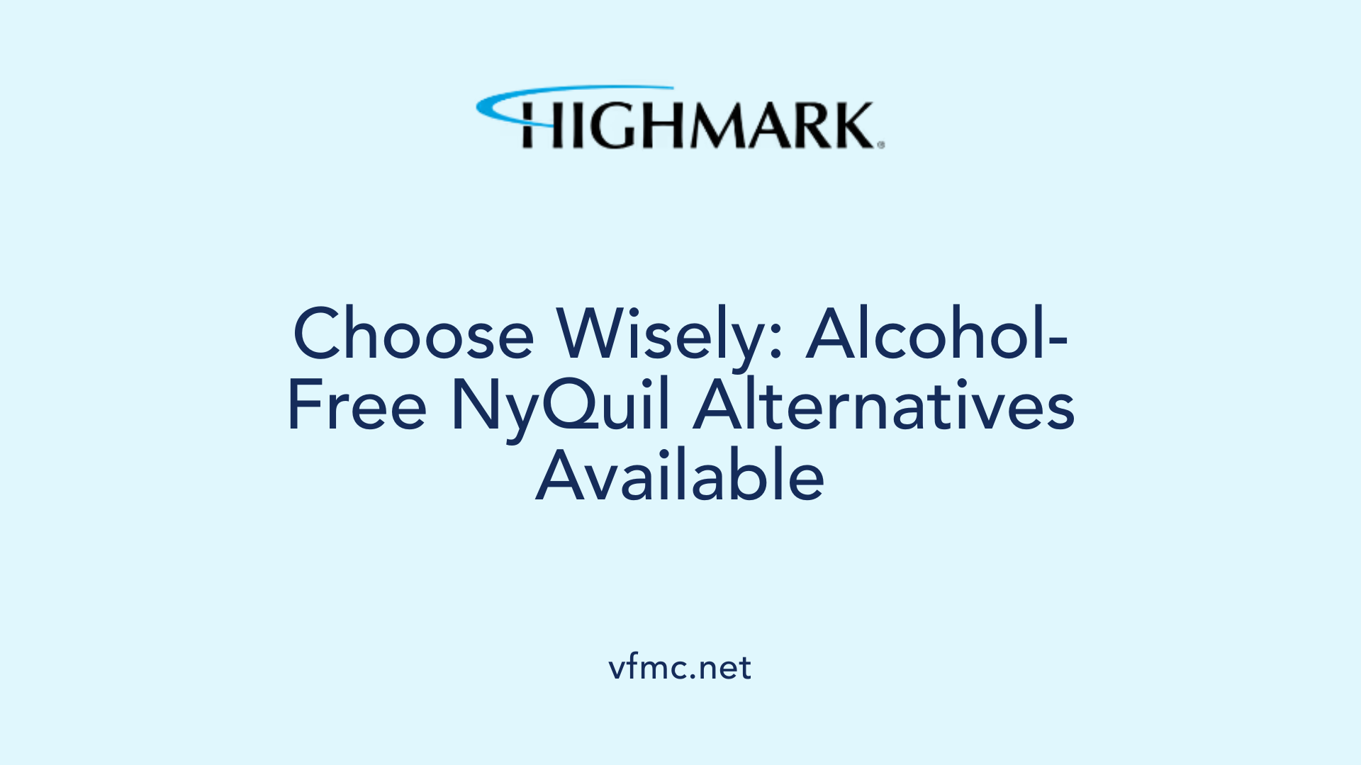 Choose Wisely: Alcohol-Free NyQuil Alternatives Available