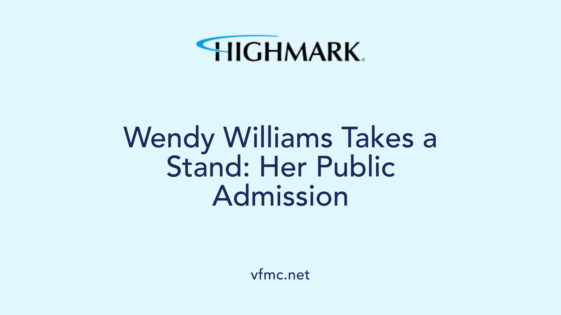 Wendy Williams Takes a Stand: Her Public Admission