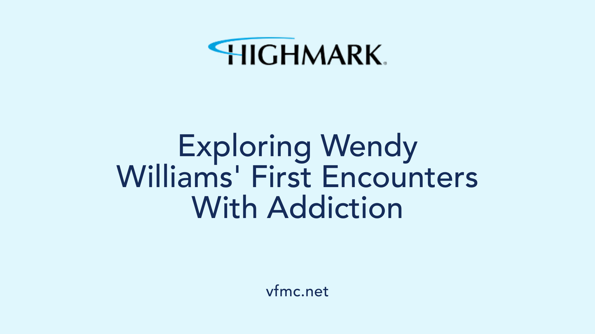 Exploring Wendy Williams' First Encounters With Addiction