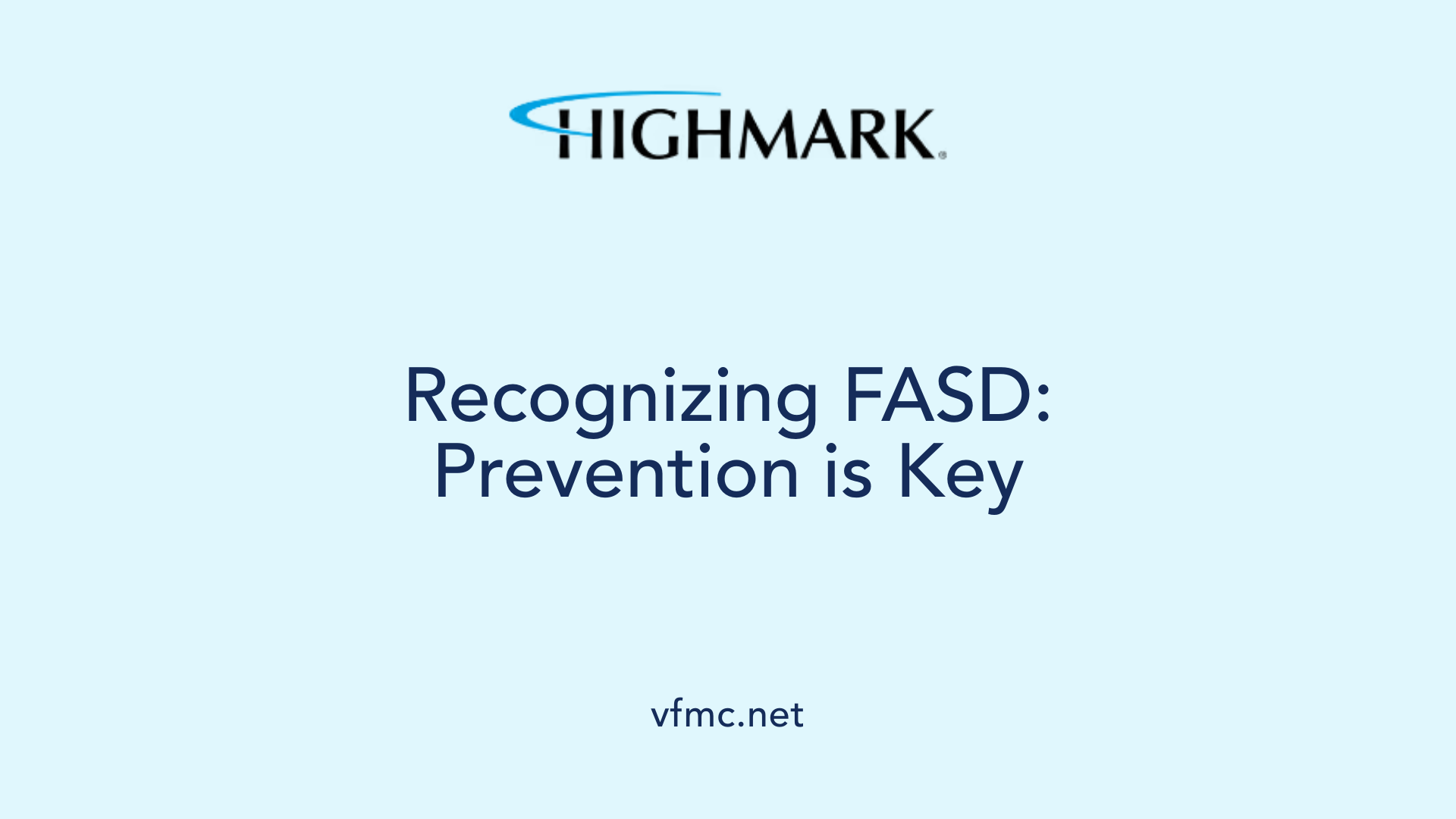 Recognizing FASD: Prevention is Key