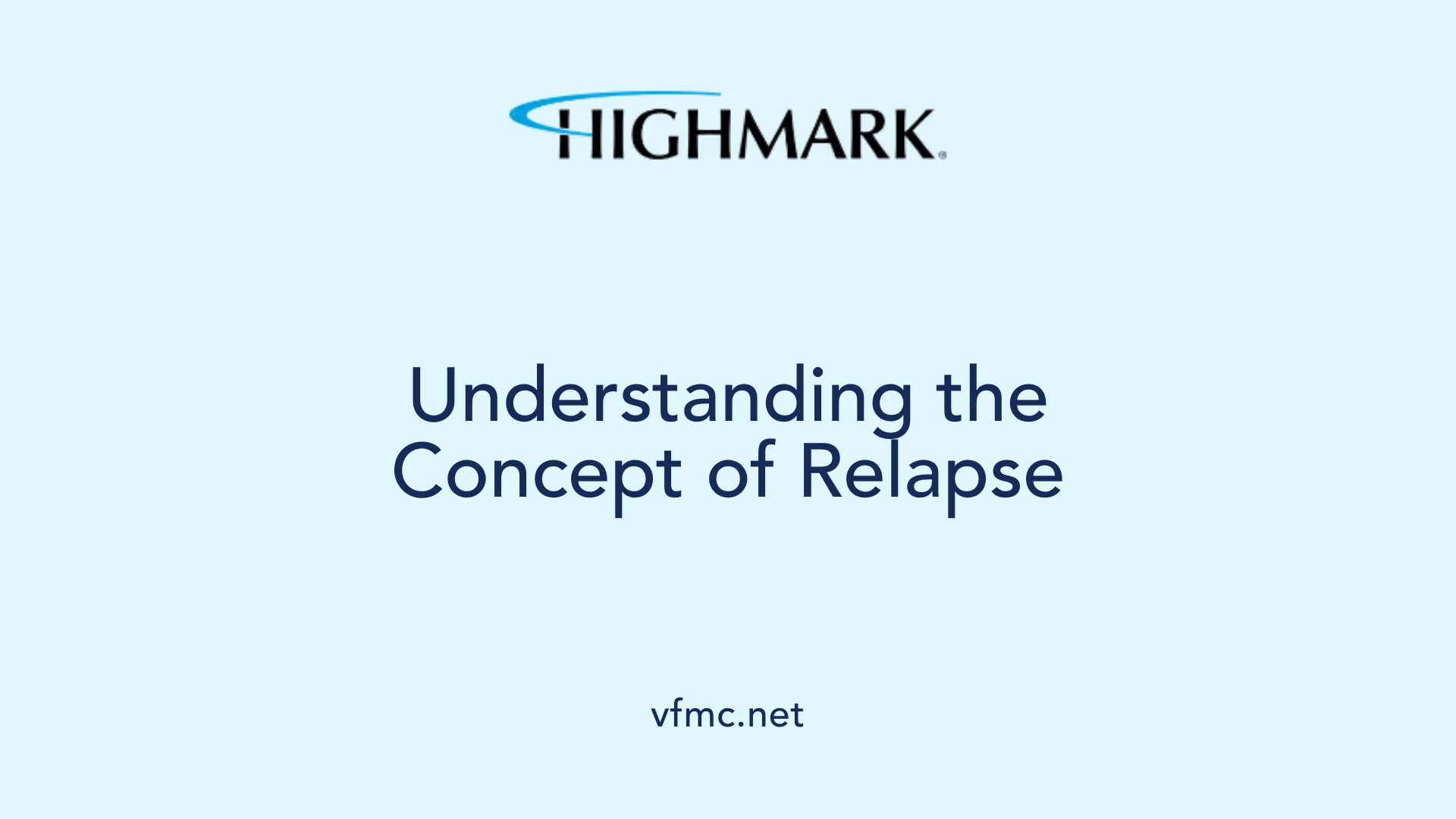 Understanding the Concept of Relapse