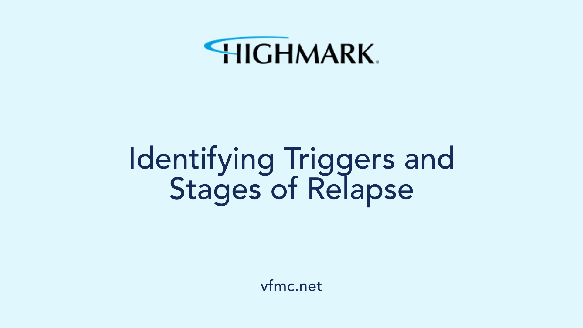 Identifying Triggers and Stages of Relapse
