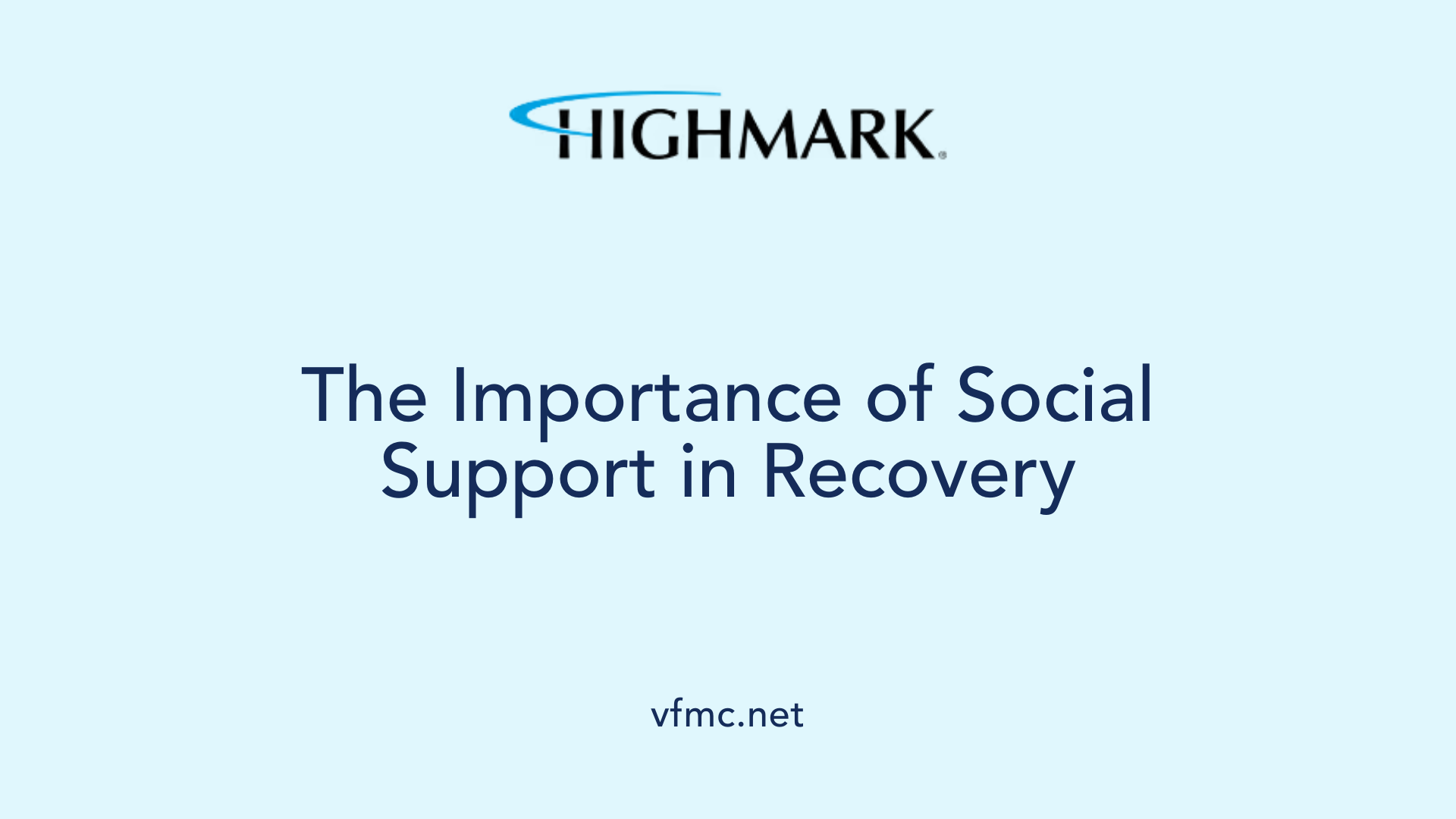 The Importance of Social Support in Recovery