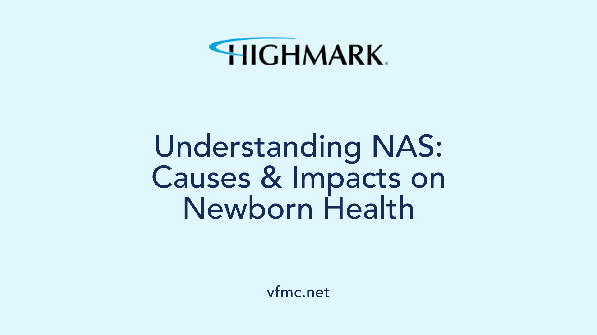 Understanding NAS: Causes &amp; Impacts on Newborn Health