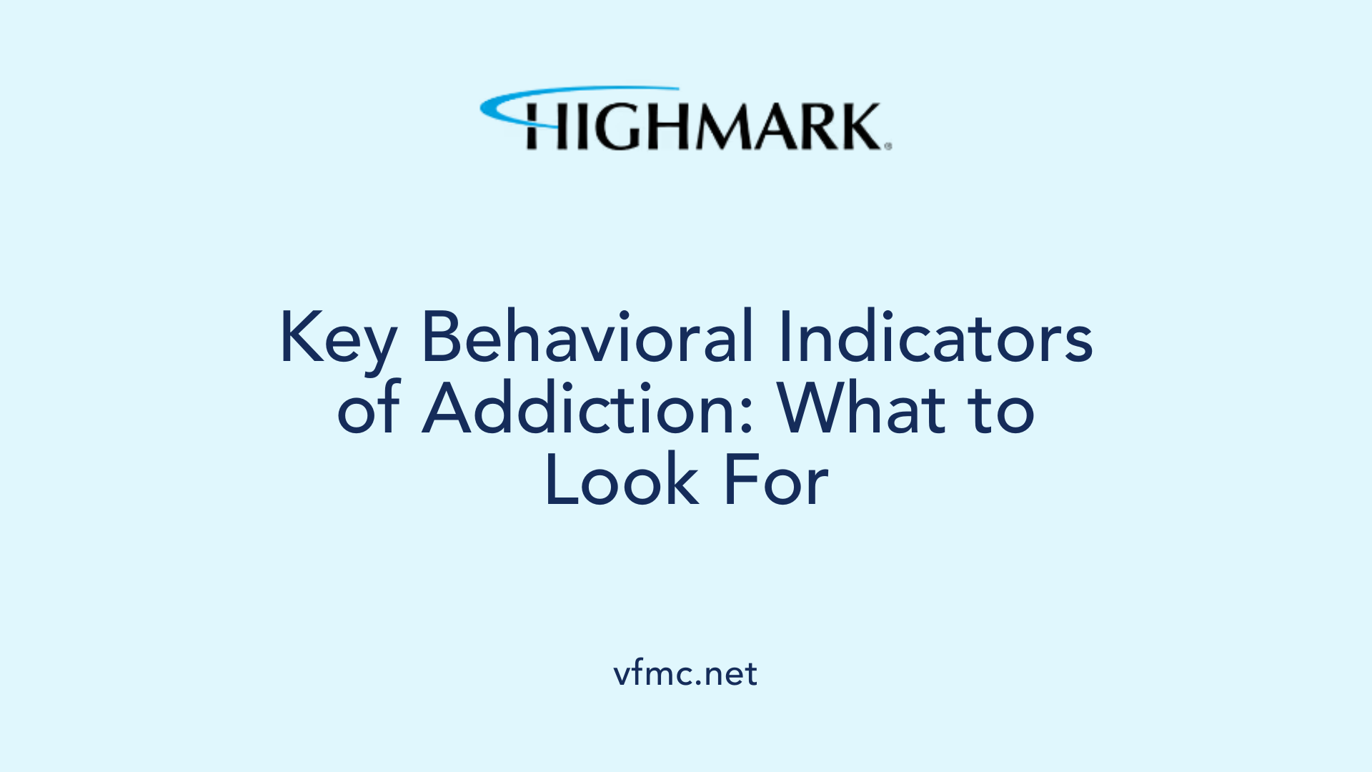 Key Behavioral Indicators of Addiction: What to Look For