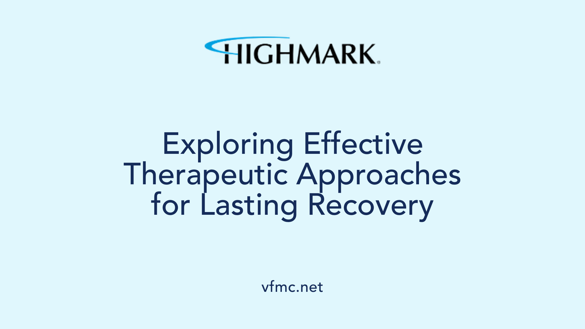 Exploring Effective Therapeutic Approaches for Lasting Recovery