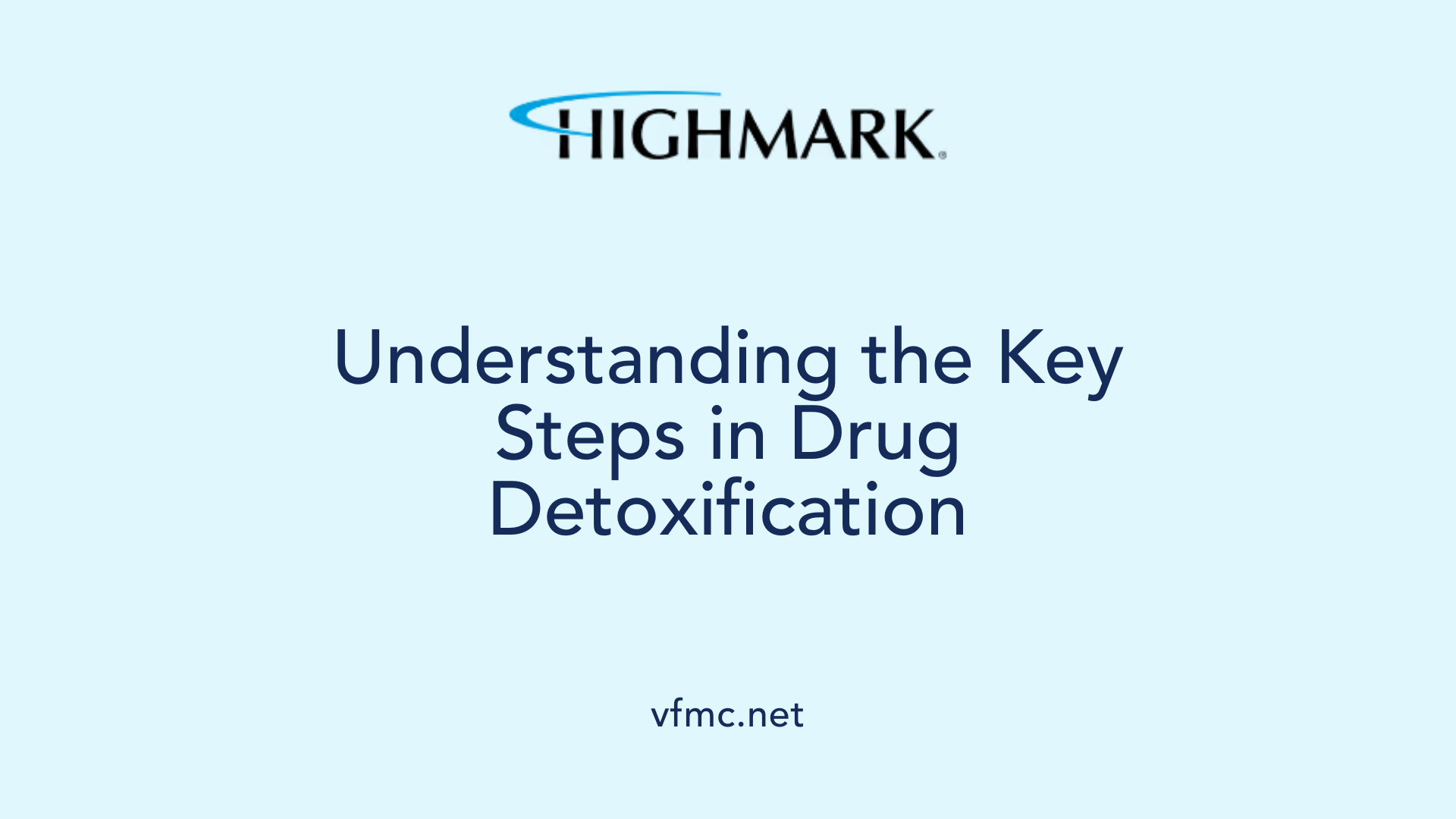 Understanding the Key Steps in Drug Detoxification